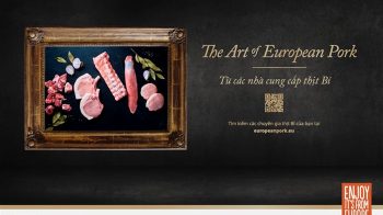Chiến dịch quảng bá “The Art of European Pork” tại Việt Nam nhằm phổ biến tính an toàn, chất lượng vượt trội của thịt lợn Bỉ