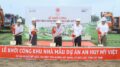 An Huy Mỹ Việt khởi công khu nhà mẫu: Tín hiệu mạnh từ các dự án hạ tầng hoàn thiện tại Tây Bắc TP.HCM