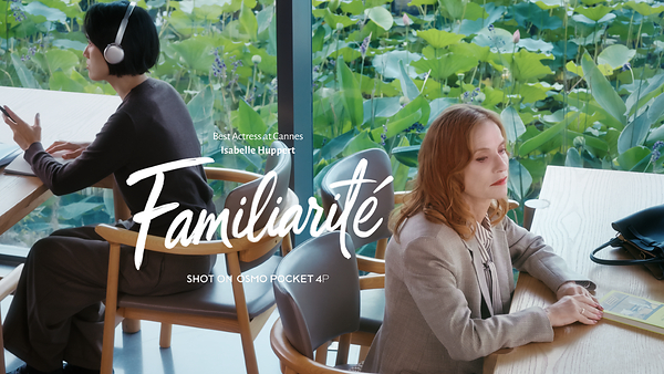 FAMILIARITÉ: Sự giao thoa đầy chất thơ giữa điện ảnh và văn học