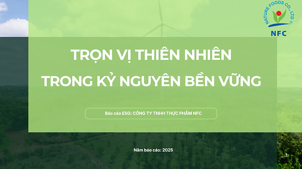 Nature Foods Công Bố Báo Cáo ESG 2025: Từ Đo Lường Đến Hành Động Vì Chuỗi Giá Trị Bền Vững